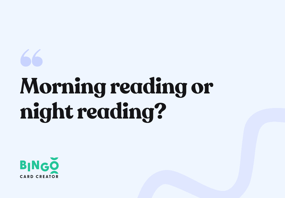 morning reading or night reading